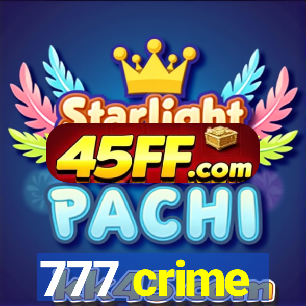 777 crime